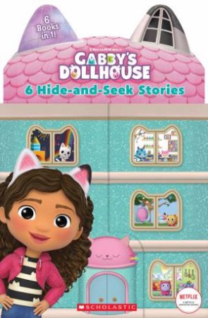 Gabby's Dollhouse: 6 Hide-And-Seek Stories by Various