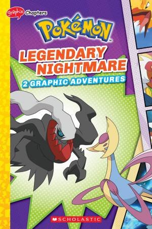 Pokemon: Legendary Nightmare by Meredith Rusu