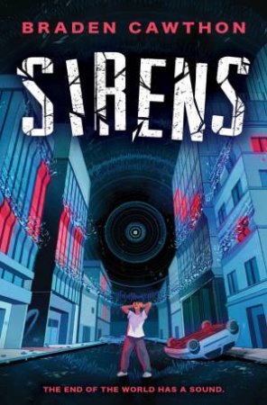 Sirens by Braden Cawthon