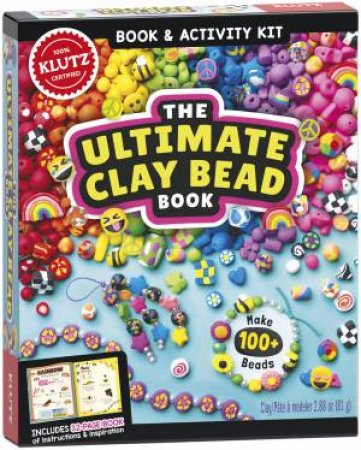 The Ultimate Clay Bead Book by Various