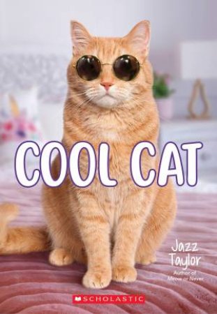 Cool Cat: A Wish Novel by Jazz Taylor