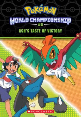 Ash's Taste Of Victory by Jeanette Lane