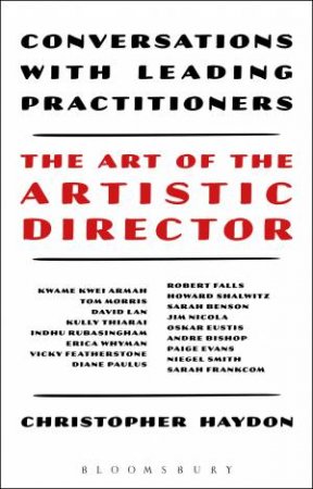 The Art Of The Artistic Director by Christopher Haydon