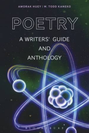 Poetry by Amorak, Kaneko, W. Todd Huey