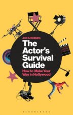 The Actors Survival Guide