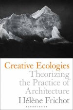 Creative Ecologies