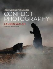 Conversations On Conflict Photography