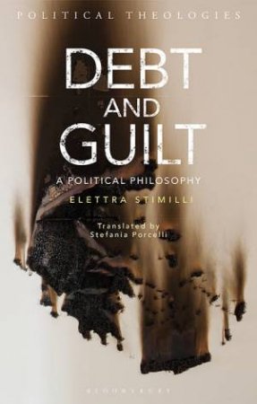 Debt and Guilt by Elettra Stimilli