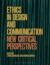 Ethics In  Design And Communication