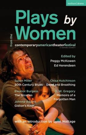 Plays By Women From The Contemporary American Theatre Festival by Various