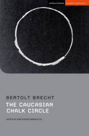 The Caucasian Chalk Circle by Various