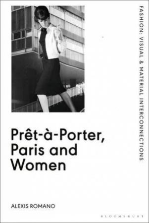 Prt--Porter, Paris And Women by Alexis Romano