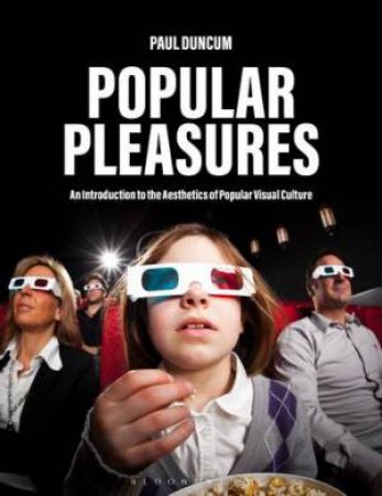 Popular Pleasures by Paul Duncum