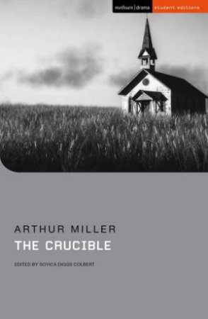 The Crucible by Arthur Miller & Soyica Diggs Colbert & Susan Abbotson & Soyica Diggs Colbert