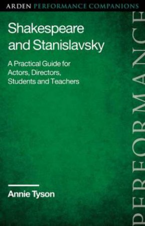 Shakespeare and Stanislavsky by Annie Tyson