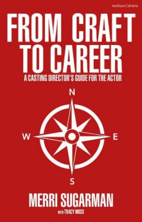 From Craft to Career by Merri Sugarman & Tracy Moss