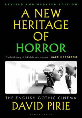 A New Heritage of Horror by David Pirie