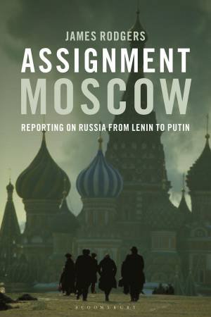 Assignment Moscow by James Rodgers