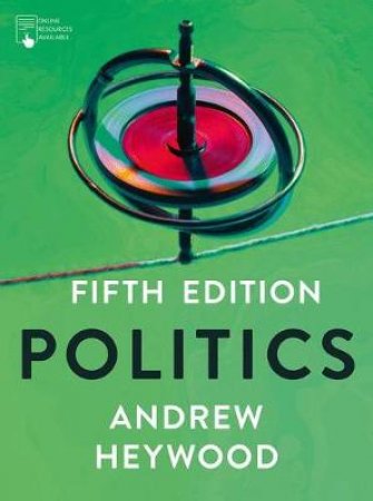 Politics by Andrew Heywood