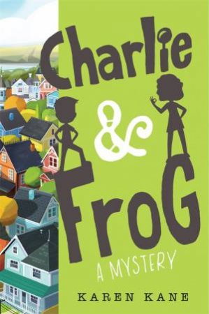 Charlie and the Frog by Karen Kane