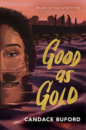 Good as Gold by Candace Buford