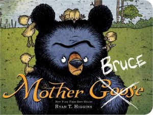 Mother Bruce by Ryan T. Higgins