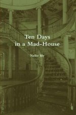 Ten Days in a MadHouse Annotated