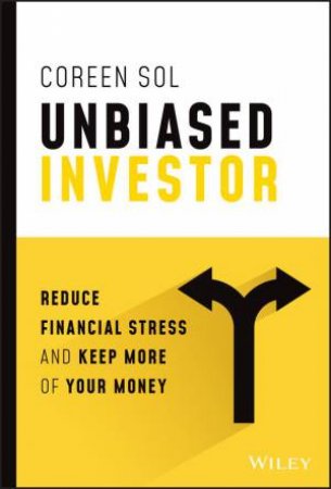 Unbiased Investor by Coreen Sol