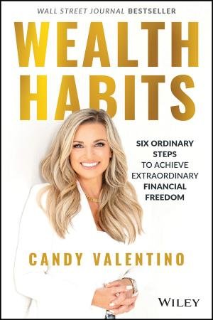 Wealth Habits by Candy Valentino