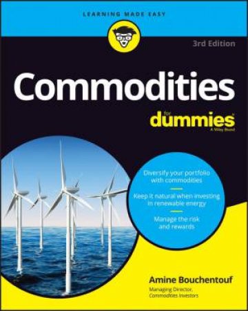 Commodities For Dummies by Amine Bouchentouf