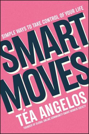 Smart Moves by Ta Angelos