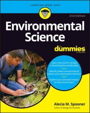 Environmental Science For Dummies by Alecia M. Spooner