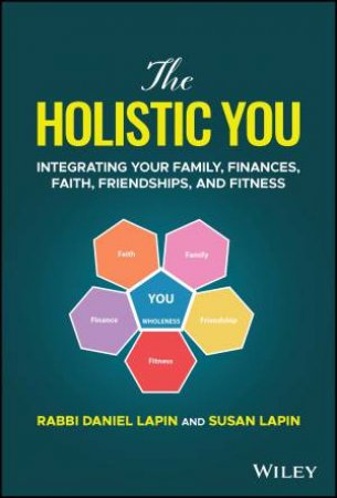 The Holistic You by Rabbi Daniel Lapin