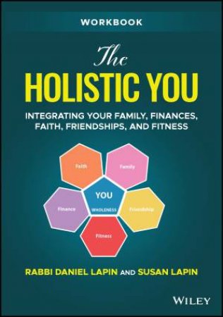 The Holistic You Workbook by Rabbi Daniel Lapin