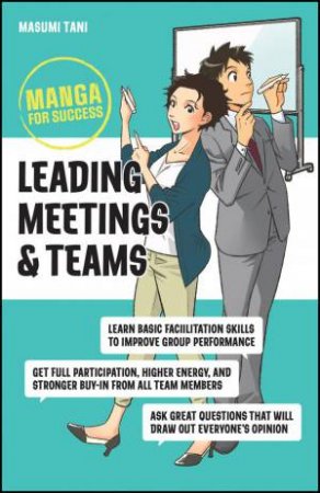 Leading Meetings and Teams by Masumi Tani