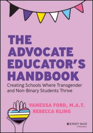 The Advocate Educator's Handbook by Vanessa Ford & Rebecca Kling