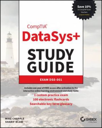 CompTIA DataSys+ Study Guide by Mike Chapple & Sharif Nijim