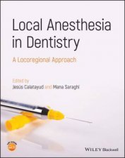 Local Anesthesia in Dentistry