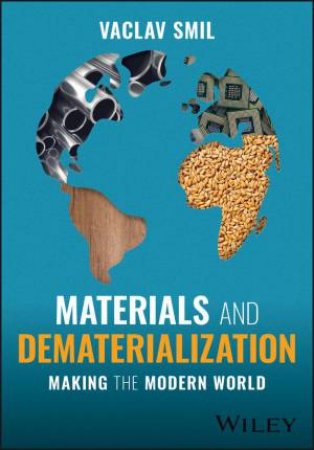 Materials and Dematerialization by Vaclav Smil