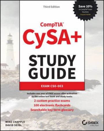 CompTIA CySA+ Study Guide by Mike Chapple & David Seidl