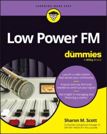 Low Power FM For Dummies by Sharon Scott