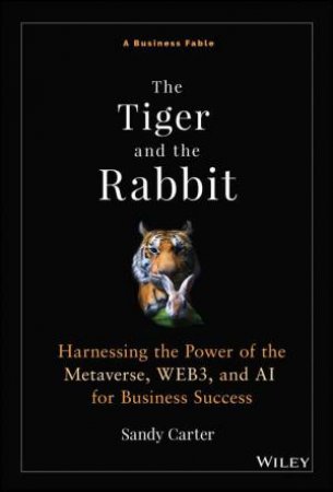 The Tiger and the Rabbit by Sandy Carter