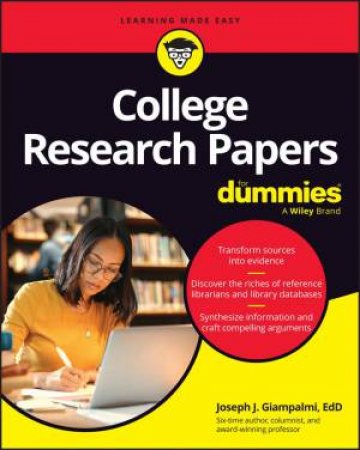 College Research Papers For Dummies by Joseph J. Giampalmi