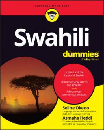 Swahili For Dummies by Seline Okeno & Asmaha Heddi