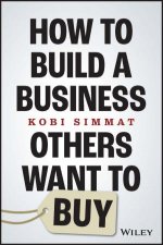 How To Build A Business Others Want To Buy