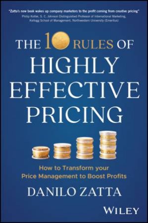 The 10 Rules of Highly Effective Pricing by Danilo Zatta