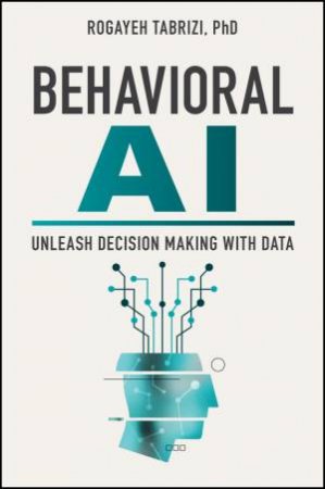 Behavioral AI by Rogayeh Tabrizi