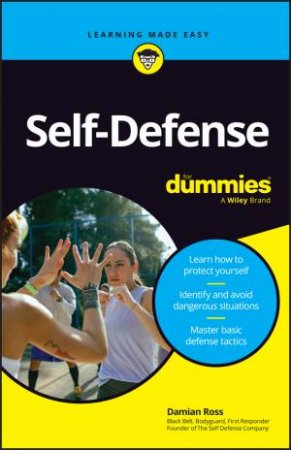 Self-Defense For Dummies by Damian Ross