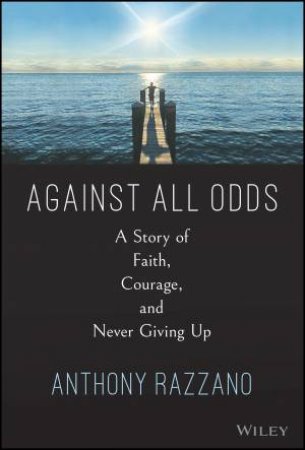 Against All Odds by Anthony Razzano