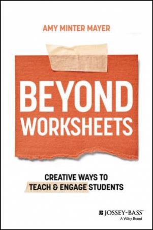 Beyond Worksheets by Amy Minter Mayer